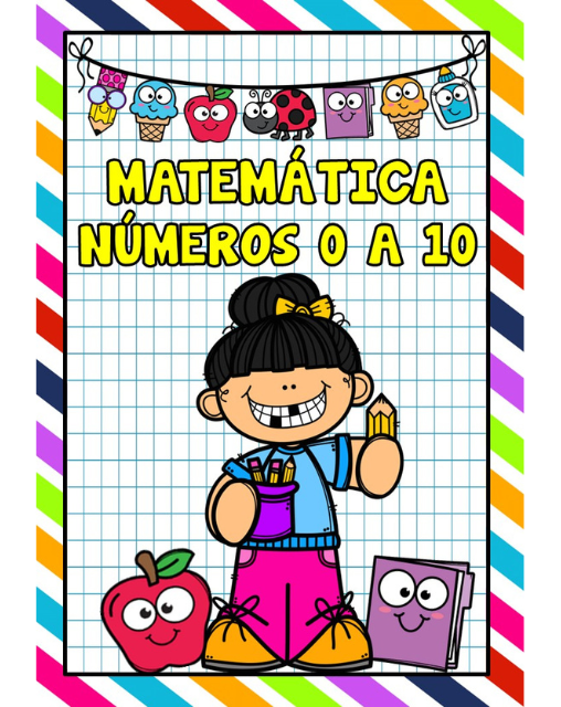 CADERNO DE ATIVIDADES NÚMEROS DE 1 A 10 - NUMERAL E QUANTIDADES