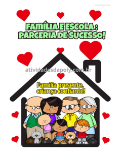 PAINEL - FAMÍLIA E ESCOLA: UMA PARCERIA DE SUCESSO!
