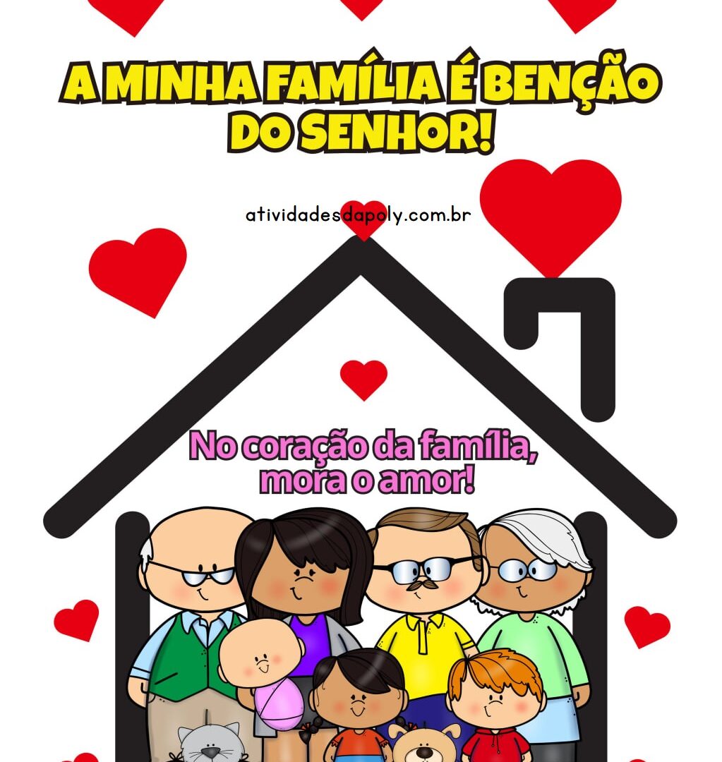 PAINEL: A MINHA FAMÍLIA É BENÇÃO DO SENHOR!