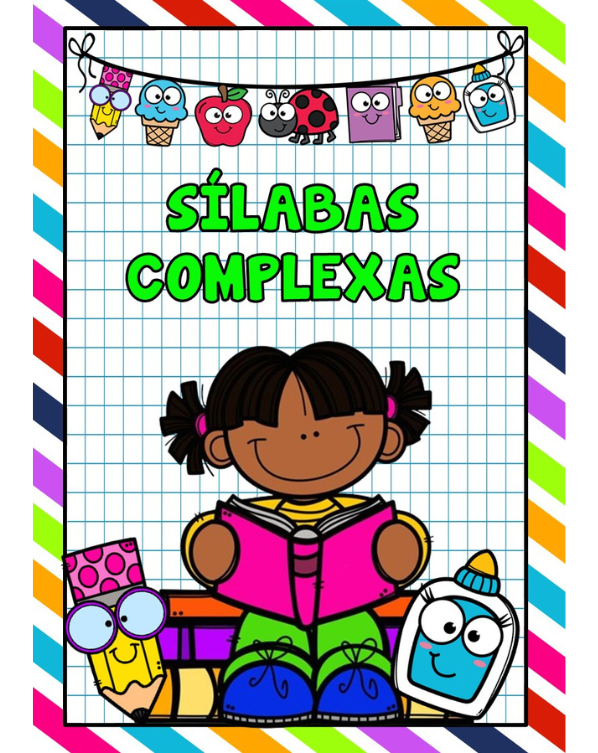 CADERNO DE ATIVIDADES SÍLABAS COMPLEXAS- LETRA BASTÃO